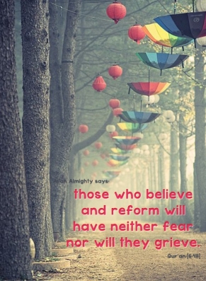 {فَمَنْ آمَنَ وَأَصْلَحَ فَلَا خَوْفٌ عَلَيْهِمْ وَلَا هُمْ يَحْزَنُونَ}