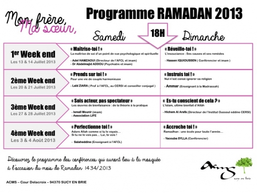 Voici le programme des conférences pour ce mois de Ramadan inchaALLAH. Nous les enregistrerons dans l'agenda Masjidway !