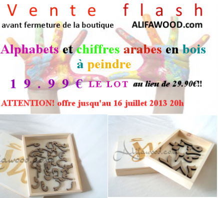salem alaykoum. pack promo alifawood jusque demain!!! http://www.alifawood.com/fr/alphabets-et-chiffres-arabes/32-pack-alphabets-et-chiffres-arabes-bois.html